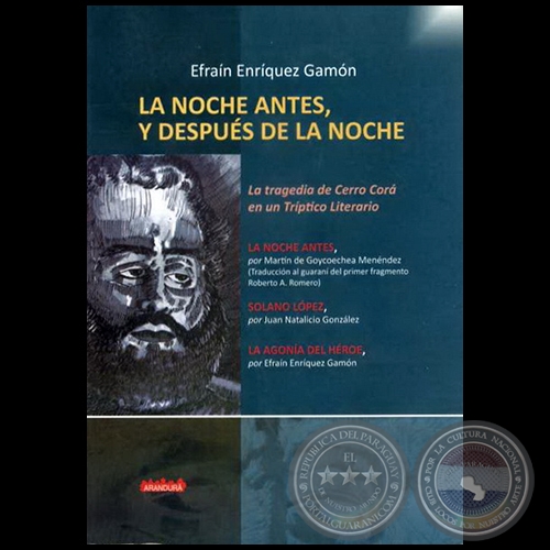 LA NOCHE ANTES, Y DESPUÉS DE LA NOCHE - Por EFRAÍN ENRÍQUEZ GAMÓN - Año 2010